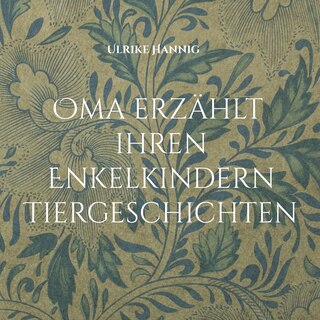 Couverture_Oma erzählt ihren Enkelkindern Tiergeschichten