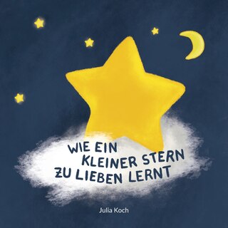 Front cover_Wie ein kleiner Stern zu lieben lernt