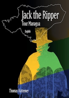 Front cover_Jack the Ripper - Tour Managua