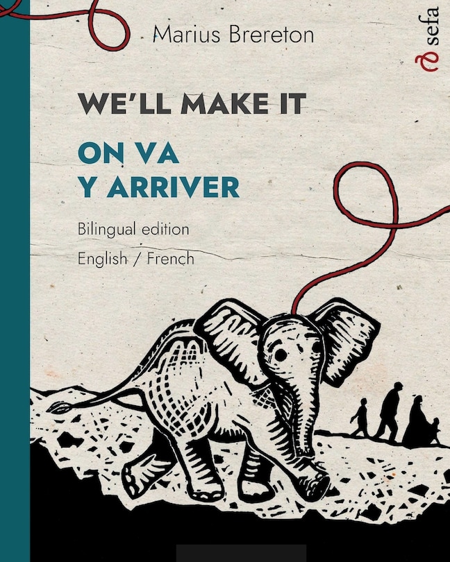 Front cover_WE'LL MAKE IT - ON VA Y ARRIVER (English - French)