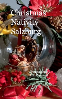 Front cover_Christmas Nativity Salzburg