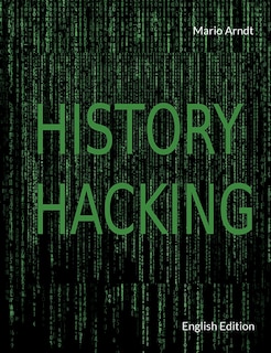 History Hacking: English Edition