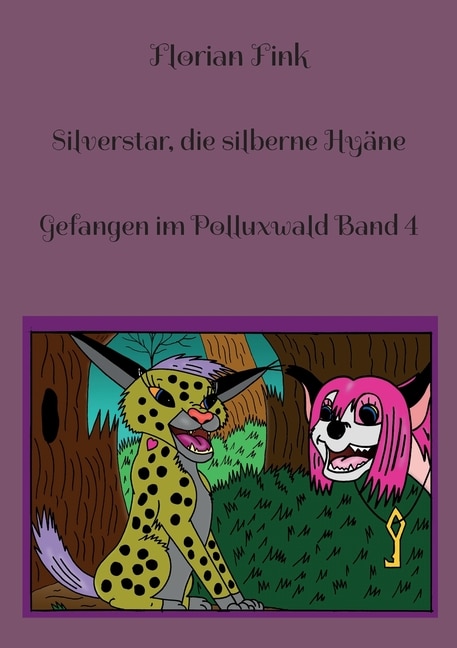 Front cover_Silverstar, die silberne Hyäne