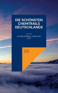 Front cover_Die schönsten Chemtrails Deutschlands