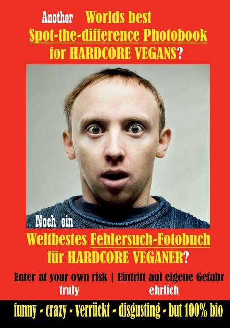 Couverture_Another Worlds best Spot-the-difference Photobook for HARDCORE VEGANS