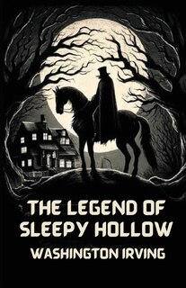 Front cover_The Legend Of Sleepy Hollow(Illustrated)