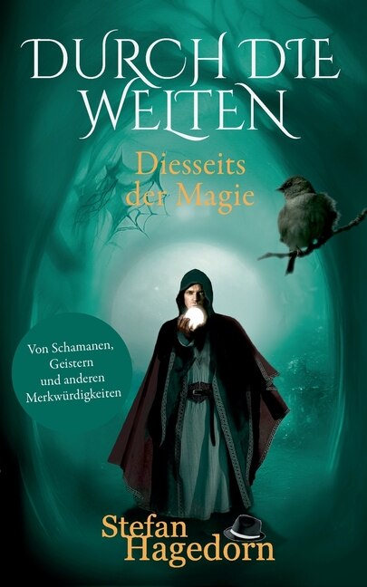 Durch die Welten: Von Schamanen, Geistern und anderen Merkwürdigkeiten image number 0