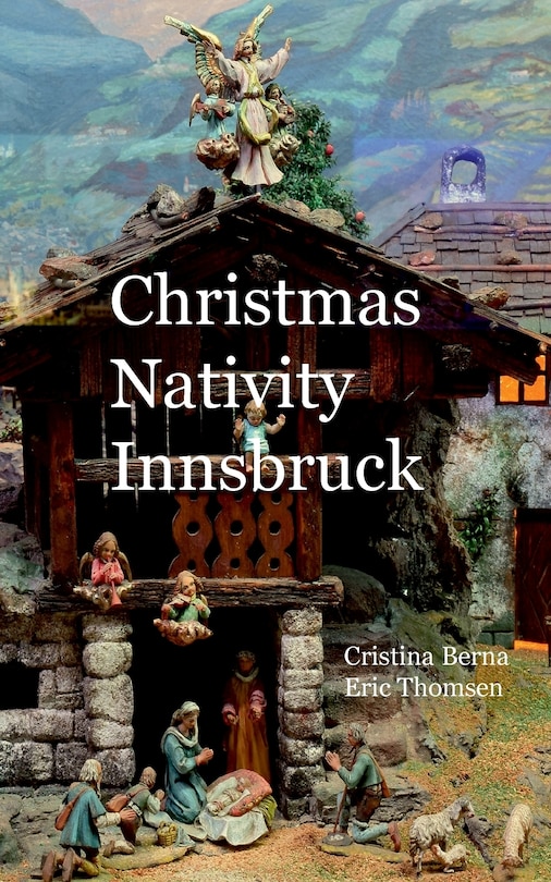 Couverture_Christmas Nativity Innsbruck