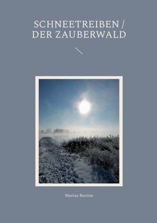 Couverture_Schneetreiben / Der Zauberwald