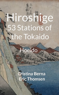 Couverture_Hiroshige 53 Stations of the Tokaido