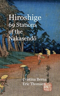 Couverture_Hiroshige 69 Stations of the Nakasendo
