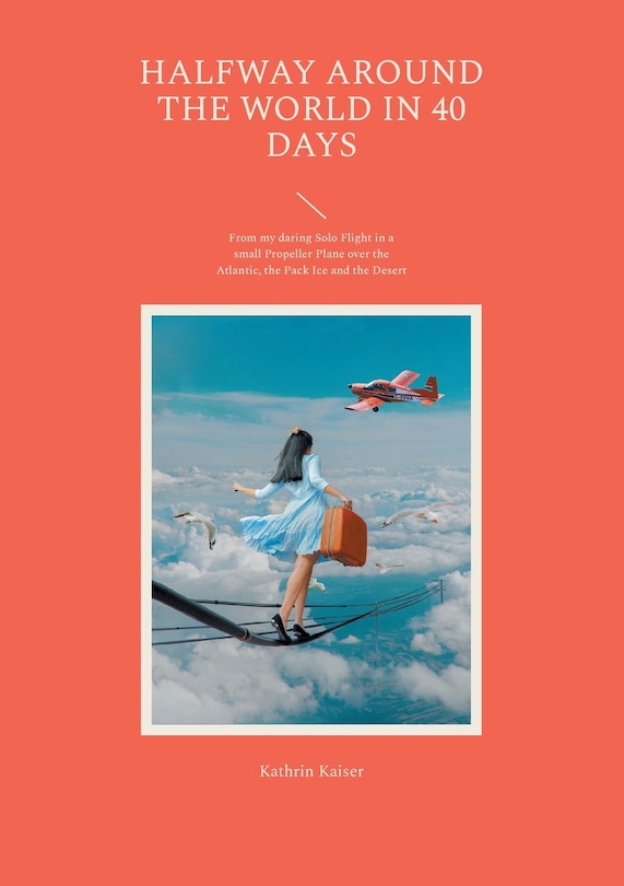 Front cover_Halfway around the World in 40 Days