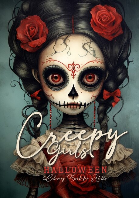 Front cover_Creepy Girls Halloween Coloring Book for Adults