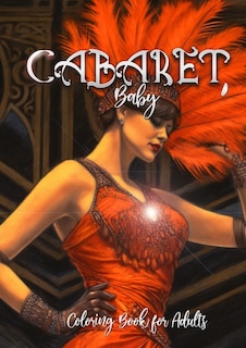 Front cover_Cabaret Coloring Book for Adults