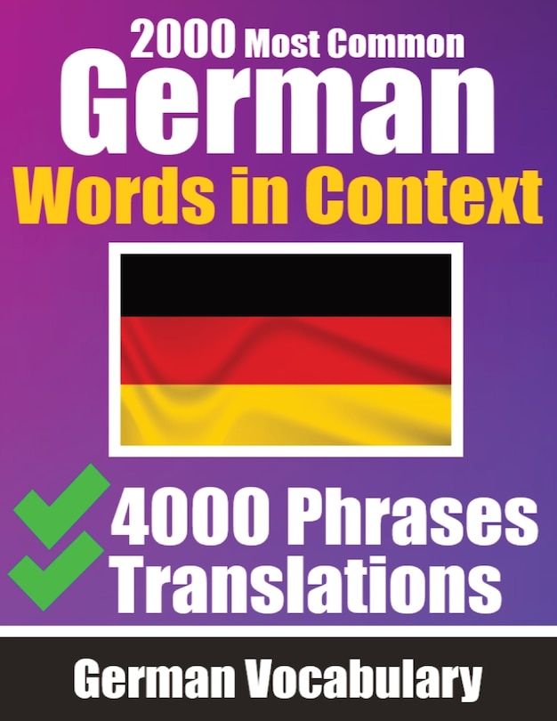 Front cover_2000 Most Common German Words in Context 4000 Phrases with Translation