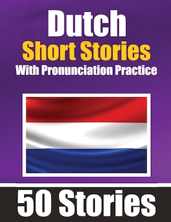 Couverture_50 Short Stories in Dutch with Pronunciation Practice A Dual-Language Book in English and Dutch