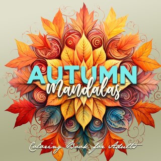 Front cover_Autumn Mandalas Coloring Book for Adults