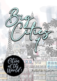 Front cover_Big Cities Coloring Book for Adults Cities of the World 1