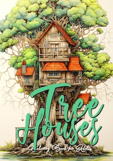 Front cover_Tree Houses Coloring Book for Adults