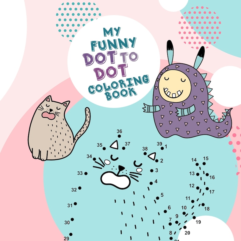 Front cover_My funny Dot to Dot coloring Book