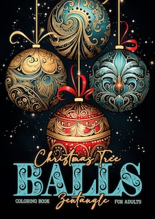 Front cover_Christmas Tree Balls Zentangle Coloring Book for Adults