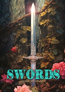 Couverture_Swords Coloring Book for Adults