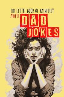 Couverture_The little Book of painfully awful Dad Jokes
