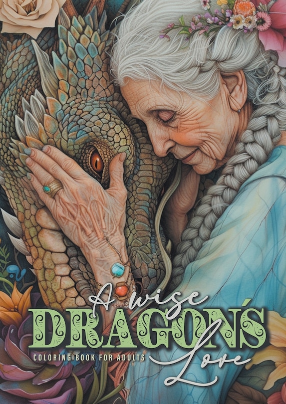 Front cover_A wise Dragon´s Love Coloring Book for Adults