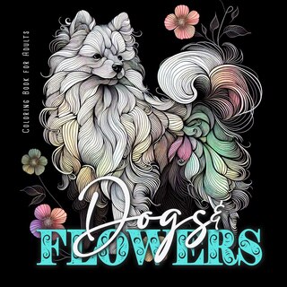 Front cover_Dogs and Flowers Coloring Book for Adults