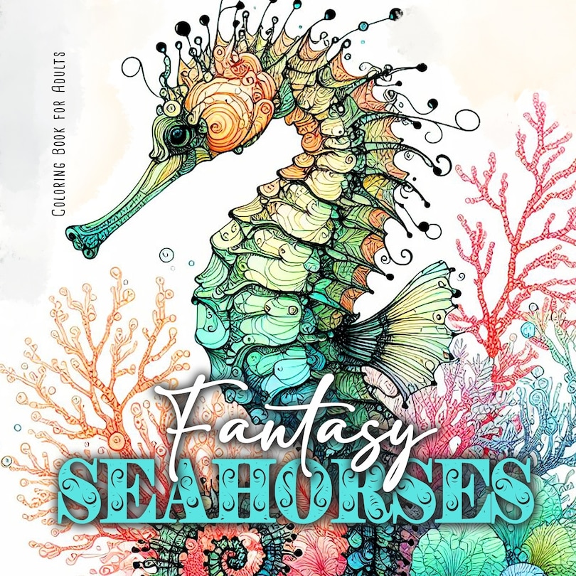 Couverture_Fantasy Seahorses Coloring Book for Adults