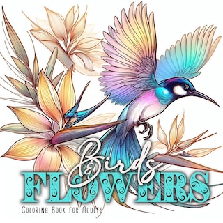 Front cover_Birds and Flowers Coloring Book for Adults