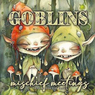 Couverture_Goblins mischief meetings Coloring Book for Adults