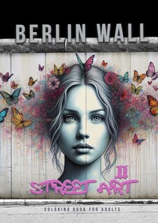 Front cover_Berlin Wall Street Art Coloring Book for Adults 2