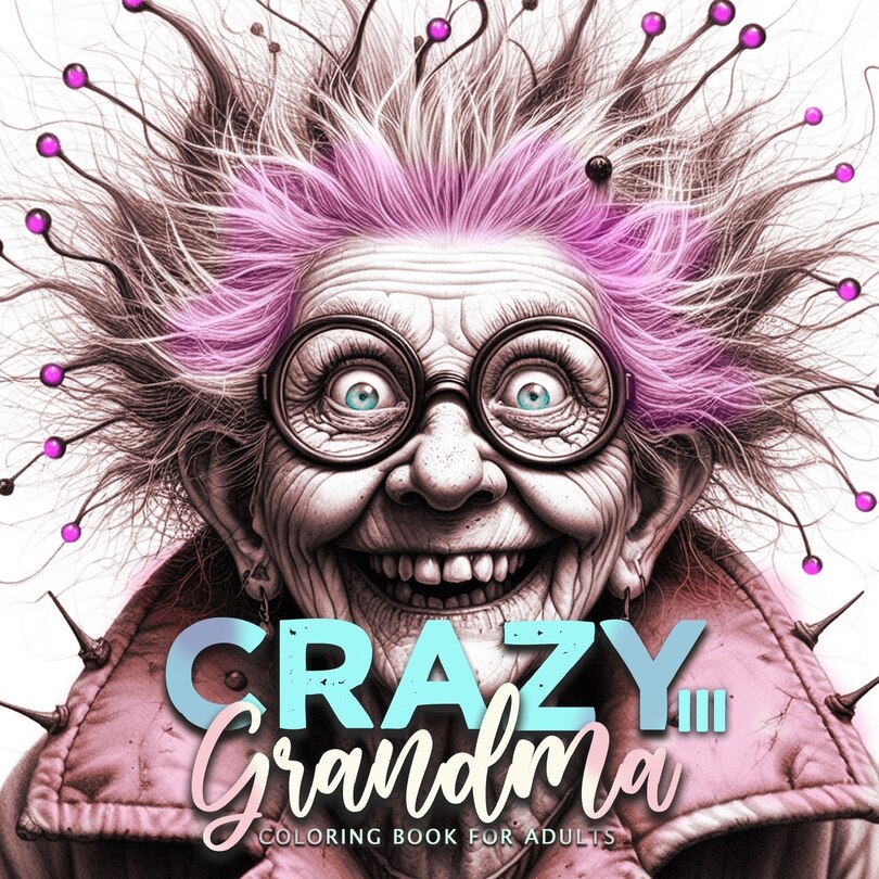 Front cover_Crazy Grandma Coloring Book for Adults 3
