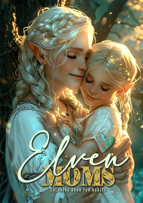 Couverture_Elven Moms Coloring Book for Adults