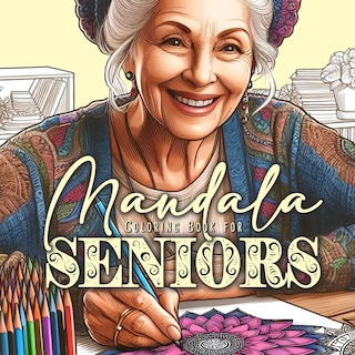 Front cover_Mandalas for Seniors Coloring Book for Adults