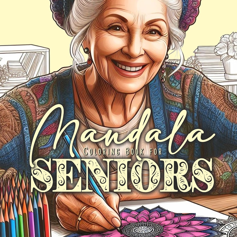 Front cover_Mandalas for Seniors Coloring Book for Adults