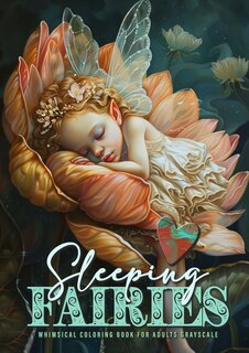 Front cover_Sleeping Fairies Whimsical Coloring Book for Adults Grayscale