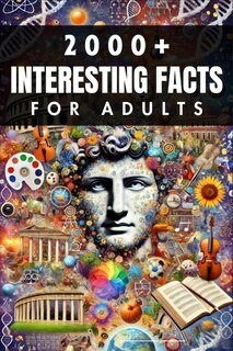 Front cover_2000+ Random Interesting Facts Book for Adults