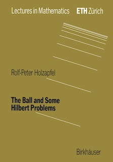 Front cover_The Ball and Some Hilbert Problems