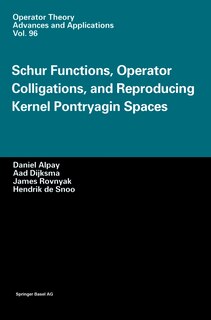 Couverture_Schur Functions, Operator Colligations, and Reproducing Kernel Pontryagin Spaces