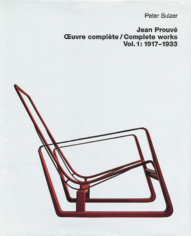 Couverture_Jean Prouvé – Œuvre complète / Complete Works