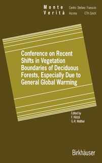 Front cover_Conference on Recent Shifts in Vegetation Boundaries of Deciduous Forests, Especially Due to General Global Warming