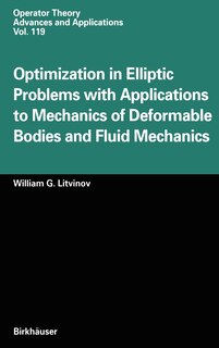Couverture_Optimization In Elliptic Problems With Applications To Mechanics Of Deformable Bodies And Fluid Mechanics
