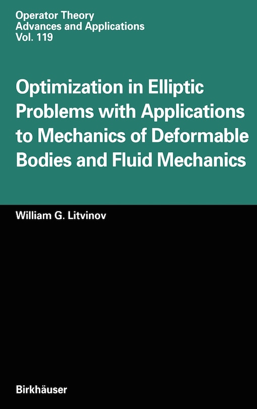 Couverture_Optimization In Elliptic Problems With Applications To Mechanics Of Deformable Bodies And Fluid Mechanics