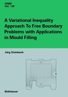 Front cover_A Variational Inequality Approach to free Boundary Problems with Applications in Mould Filling