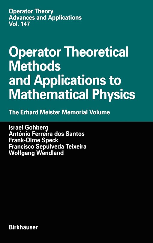 Front cover_Operator Theoretical Methods and Applications to Mathematical Physics