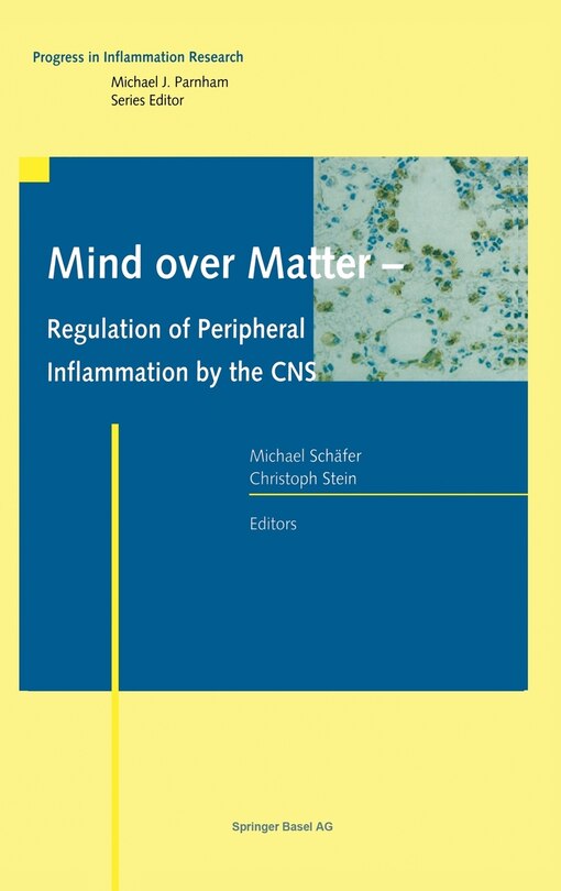 Front cover_Mind over Matter - Regulation of Peripheral Inflammation by the CNS