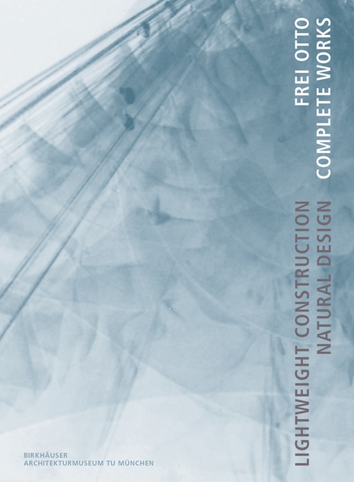 Front cover_Frei Otto. Complete Works