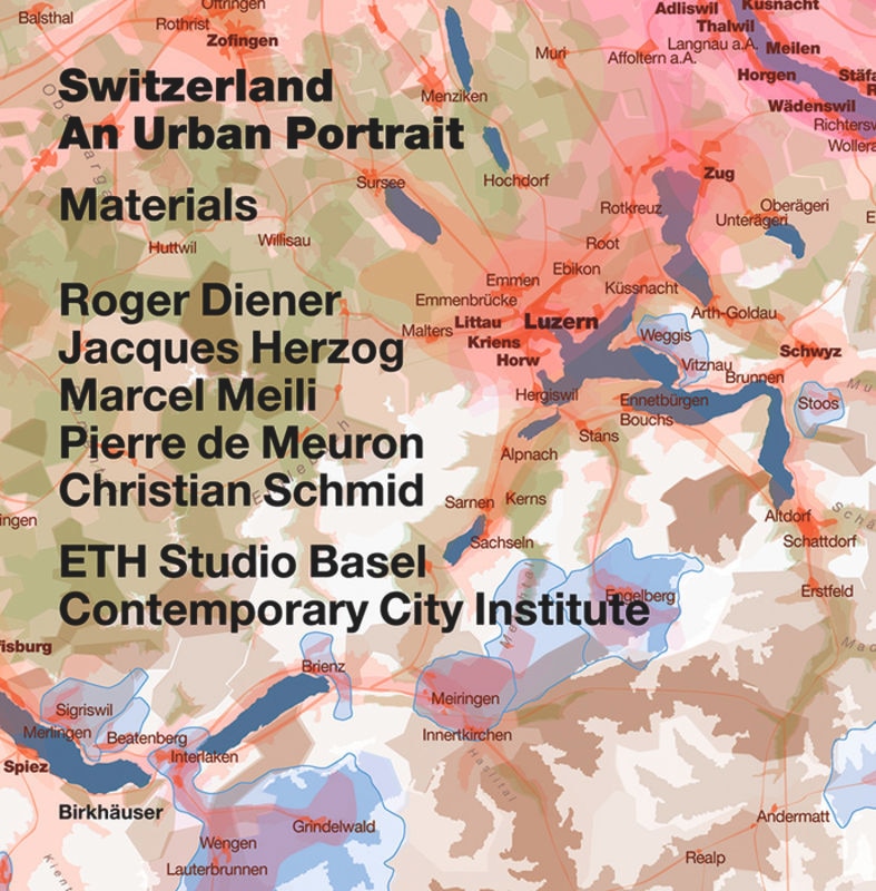 Switzerland – an Urban Portrait: Vol. 1: Introduction; Vol. 2: Borders, Communes – a Brief History of the Territory; Vol. 3: Materials